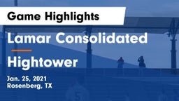 Lamar Consolidated  vs Hightower  Game Highlights - Jan. 25, 2021