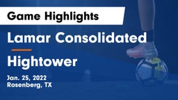 Lamar Consolidated  vs Hightower  Game Highlights - Jan. 25, 2022