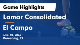 Lamar Consolidated  vs El Campo  Game Highlights - Jan. 10, 2023