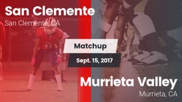 Matchup: San Clemente High vs. Murrieta Valley 2017