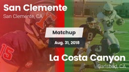 Matchup: San Clemente High vs. La Costa Canyon  2018