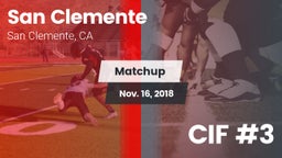 Matchup: San Clemente High vs. CIF #3 2018