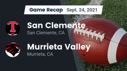 Recap: San Clemente  vs. Murrieta Valley  2021