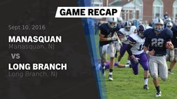 Recap: Manasquan  vs. Long Branch  2016