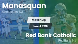 Matchup: Manasquan High vs. Red Bank Catholic  2016