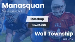 Matchup: Manasquan High vs. Wall Township  2016