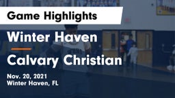 Winter Haven  vs Calvary Christian  Game Highlights - Nov. 20, 2021