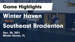 Winter Haven  vs Southeast Bradenton Game Highlights - Dec. 28, 2021