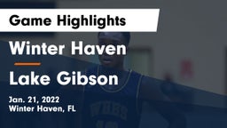 Winter Haven  vs Lake Gibson  Game Highlights - Jan. 21, 2022