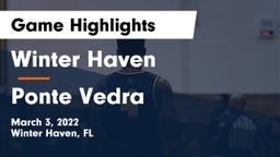 Winter Haven  vs Ponte Vedra  Game Highlights - March 3, 2022
