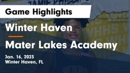 Winter Haven  vs Mater Lakes Academy Game Highlights - Jan. 16, 2023