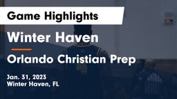 Winter Haven  vs Orlando Christian Prep  Game Highlights - Jan. 31, 2023