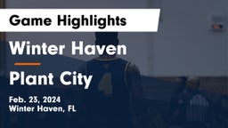 Winter Haven  vs Plant City  Game Highlights - Feb. 23, 2024