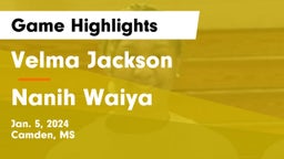 Velma Jackson  vs Nanih Waiya  Game Highlights - Jan. 5, 2024