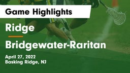 Ridge  vs Bridgewater-Raritan  Game Highlights - April 27, 2022