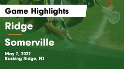 Ridge  vs Somerville  Game Highlights - May 7, 2022