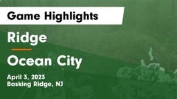 Ridge  vs Ocean City  Game Highlights - April 3, 2023