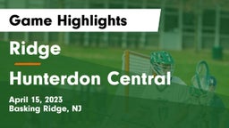 Ridge  vs Hunterdon Central  Game Highlights - April 15, 2023