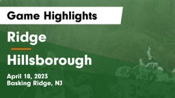 Ridge  vs Hillsborough  Game Highlights - April 18, 2023