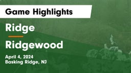 Ridge  vs Ridgewood  Game Highlights - April 4, 2024