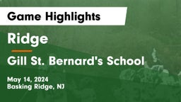 Ridge  vs Gill St. Bernard's School Game Highlights - May 14, 2024