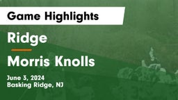 Ridge  vs Morris Knolls  Game Highlights - June 3, 2024