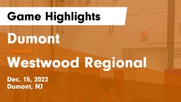 Dumont  vs Westwood Regional  Game Highlights - Dec. 15, 2022