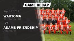 Recap: Wautoma  vs. Adams-Friendship  2016