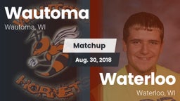 Matchup: Wautoma  vs. Waterloo  2018