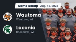 Recap: Wautoma  vs. Laconia  2023