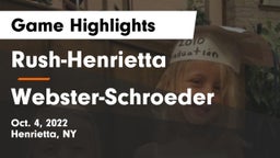 Rush-Henrietta  vs Webster-Schroeder  Game Highlights - Oct. 4, 2022