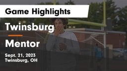 Twinsburg  vs Mentor  Game Highlights - Sept. 21, 2023