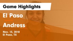 El Paso  vs Andress  Game Highlights - Nov. 13, 2018