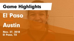 El Paso  vs Austin  Game Highlights - Nov. 27, 2018