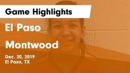 El Paso  vs Montwood  Game Highlights - Dec. 20, 2019