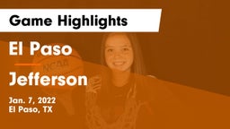 El Paso  vs Jefferson  Game Highlights - Jan. 7, 2022