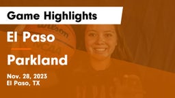 El Paso  vs Parkland  Game Highlights - Nov. 28, 2023