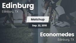 Matchup: Edinburg  vs. Economedes  2016
