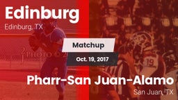 Matchup: Edinburg  vs. Pharr-San Juan-Alamo  2017