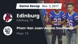Recap: Edinburg  vs. Pharr-San Juan-Alamo Southwest  2017