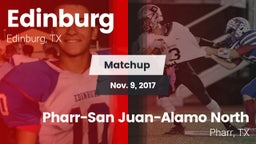 Matchup: Edinburg  vs. Pharr-San Juan-Alamo North  2017