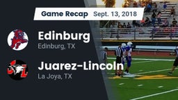 Recap: Edinburg  vs. Juarez-Lincoln  2018
