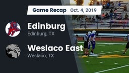 Recap: Edinburg  vs. Weslaco East  2019