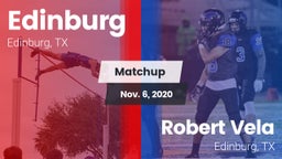 Matchup: Edinburg  vs. Robert Vela  2020