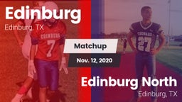 Matchup: Edinburg  vs. Edinburg North  2020