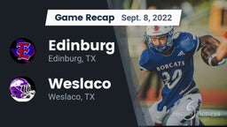 Recap: Edinburg  vs. Weslaco  2022