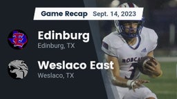 Recap: Edinburg  vs. Weslaco East  2023
