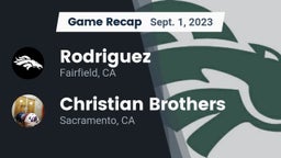Recap: Rodriguez  vs. Christian Brothers  2023