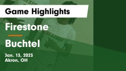Firestone  vs Buchtel  Game Highlights - Jan. 13, 2023