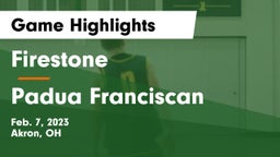Firestone  vs Padua Franciscan  Game Highlights - Feb. 7, 2023